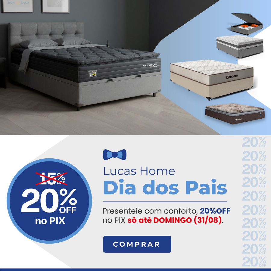 Dia dos Pais é na Lucas Home