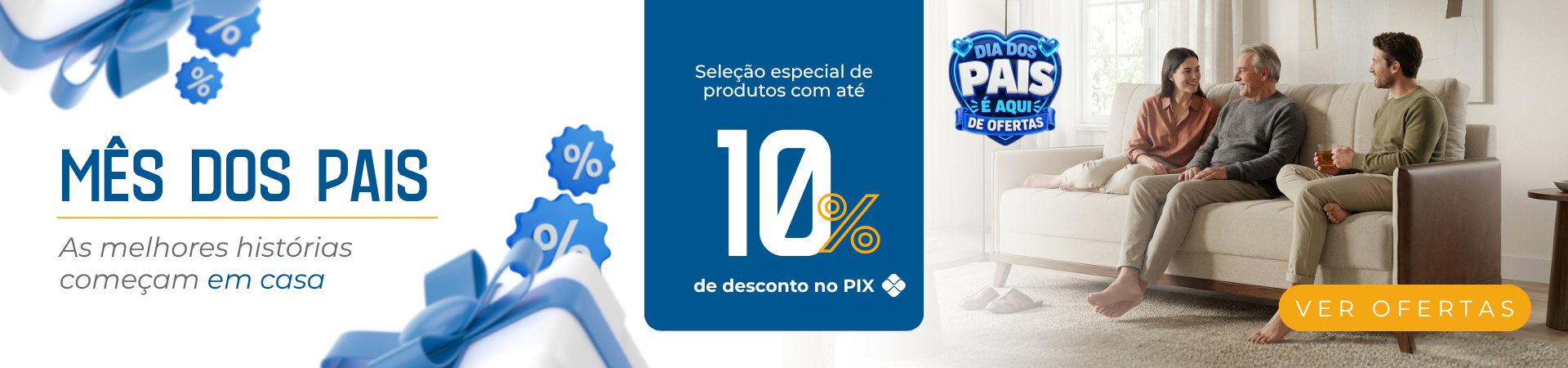 Mês dos Pais - Ofertas