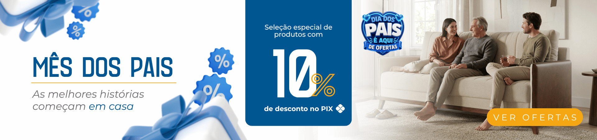 Mês dos Pais - Ofertas