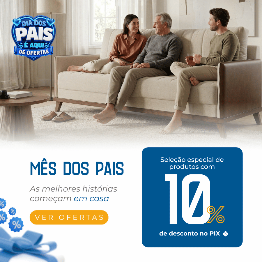 Mês dos Pais - Ofertas